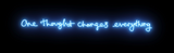 One Thought Changes Everything