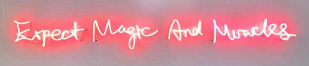 Expect Magic And Miracles (White)