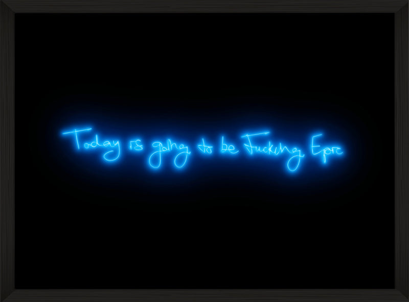 Fucking Epic (Electric Blue)
