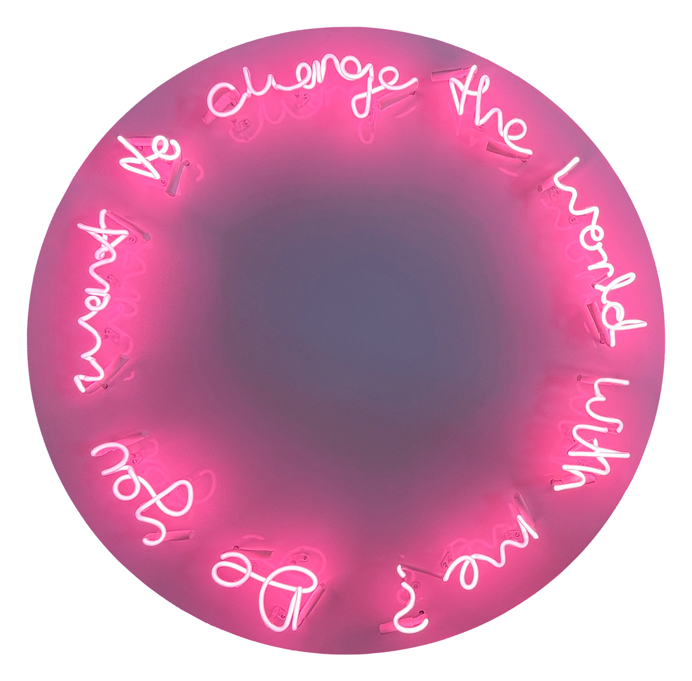 Do You Want To Change The World With Me? (Pink)
